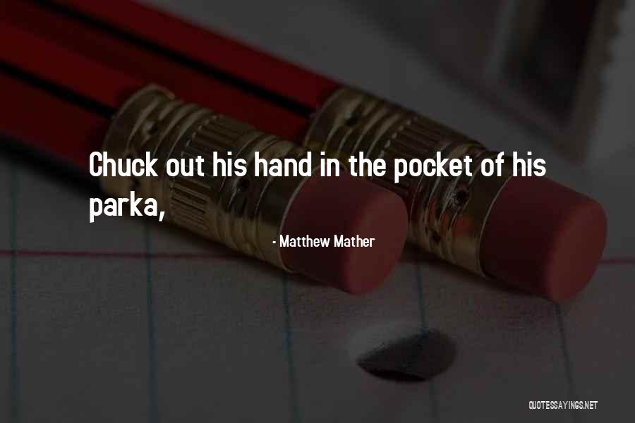 Matthew Mather Quotes 813166 Matthew Mather Quotes 813166