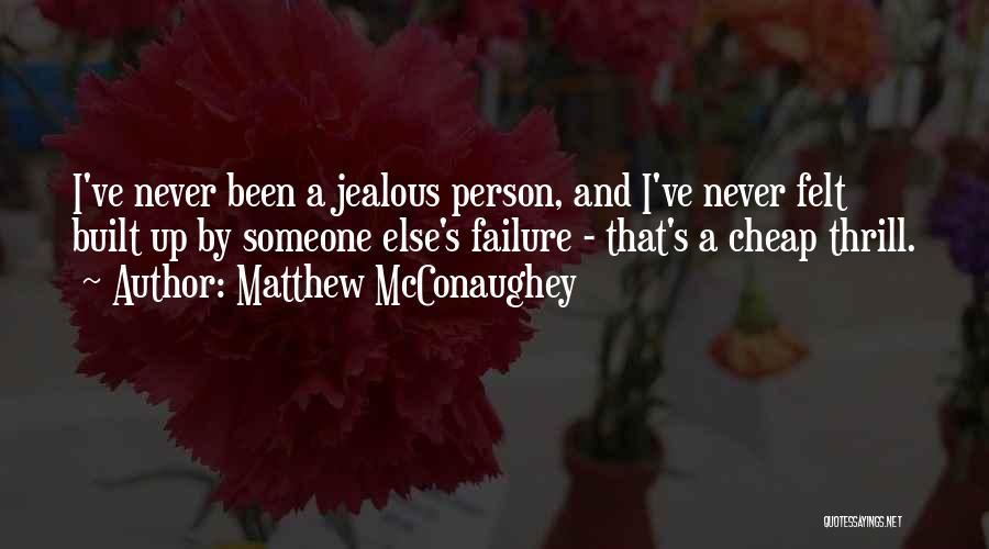 Matthew McConaughey Quotes 101488