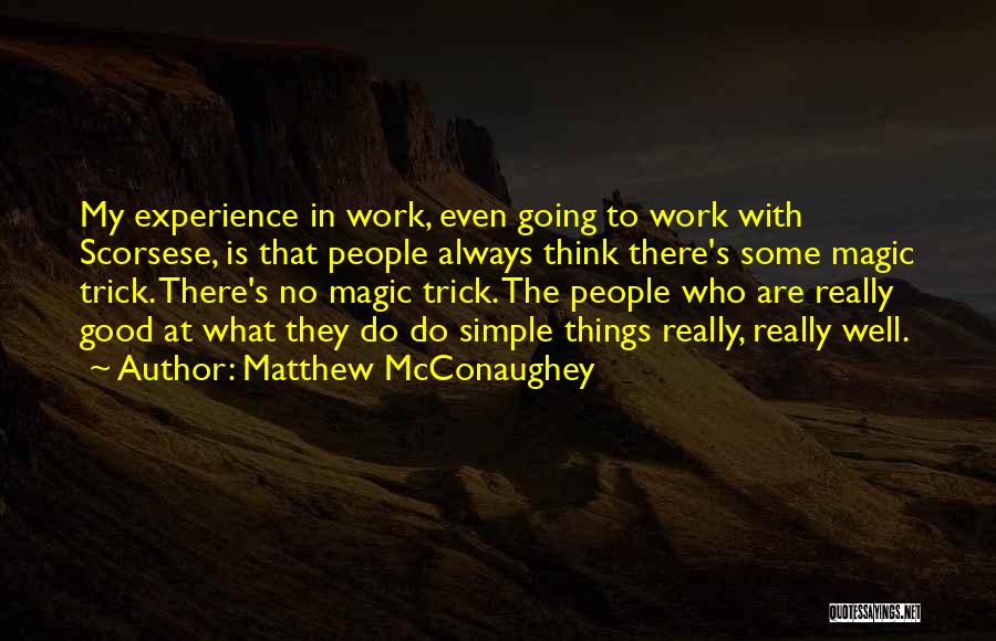 Matthew McConaughey Quotes 1319763
