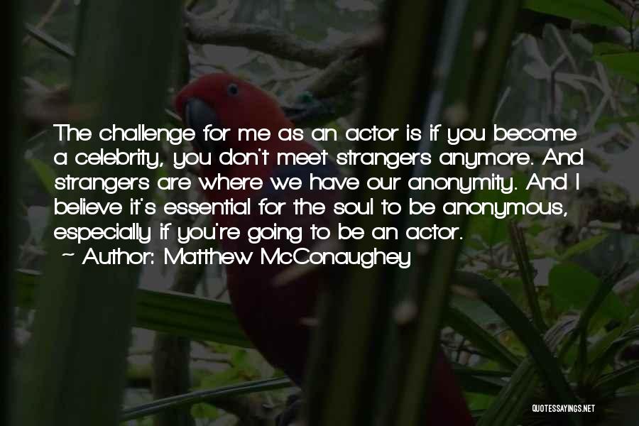 Matthew McConaughey Quotes 1430752