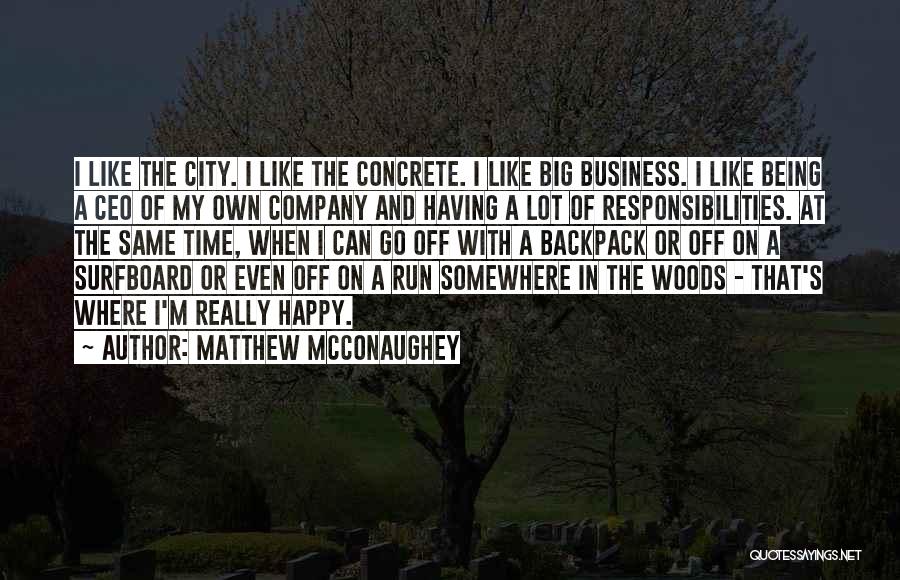 Matthew McConaughey Quotes 1513556