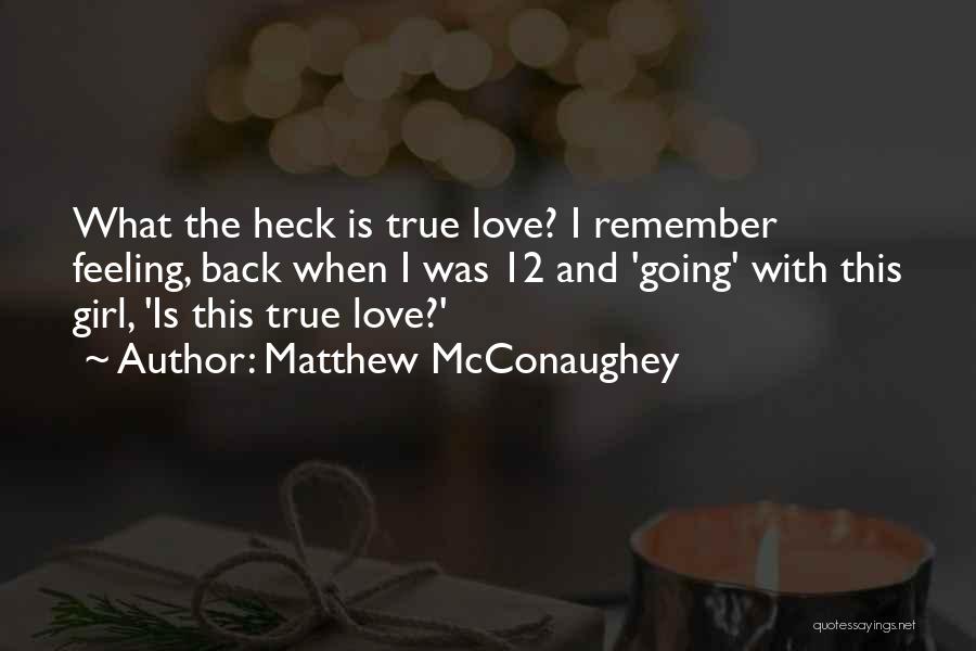 Matthew McConaughey Quotes 1593056