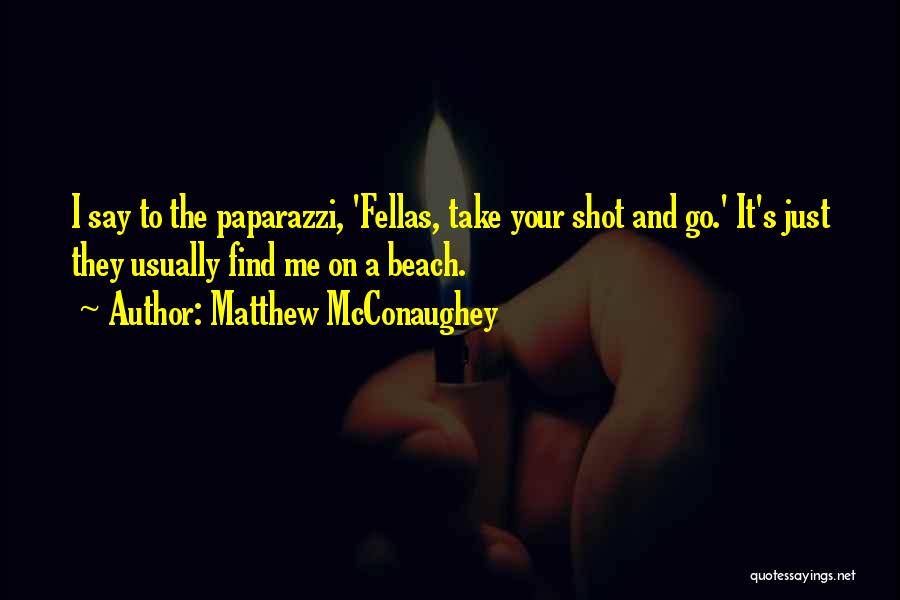 Matthew McConaughey Quotes 1861901