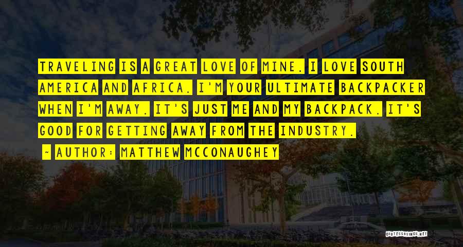 Matthew McConaughey Quotes 2230139