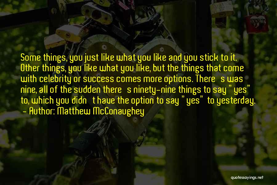 Matthew McConaughey Quotes 293957