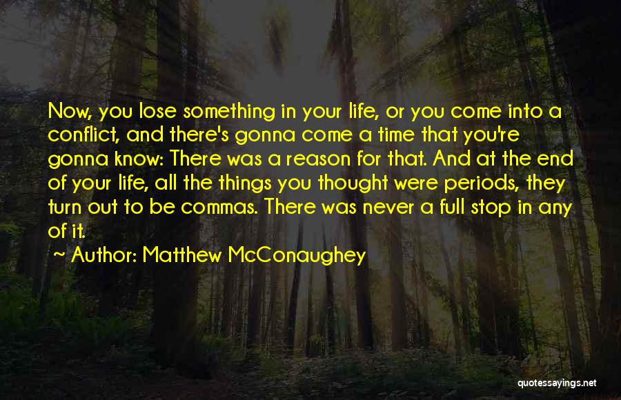 Matthew McConaughey Quotes 523651