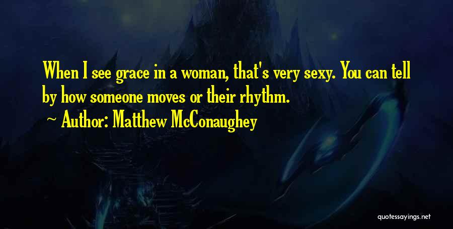 Matthew McConaughey Quotes 959265