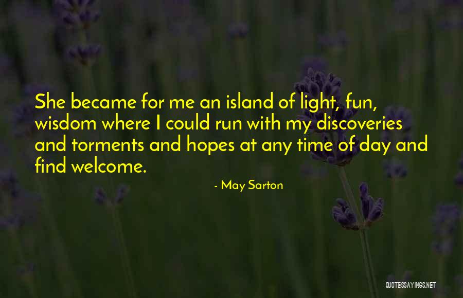 Matthew Meagher Quotes By May Sarton Matthew Meagher Quotes By May Sarton