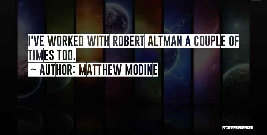 Matthew Modine Quotes 830702