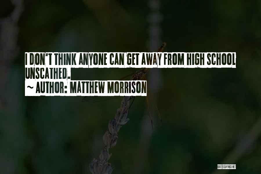 Matthew Morrison Quotes 385209