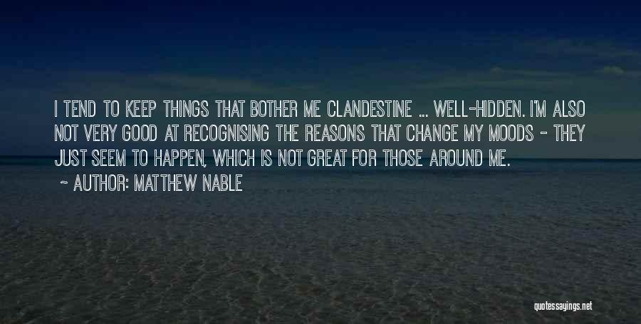 Matthew Nable Quotes 170731