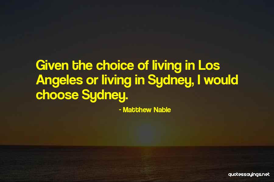 Matthew Nable Quotes 182312