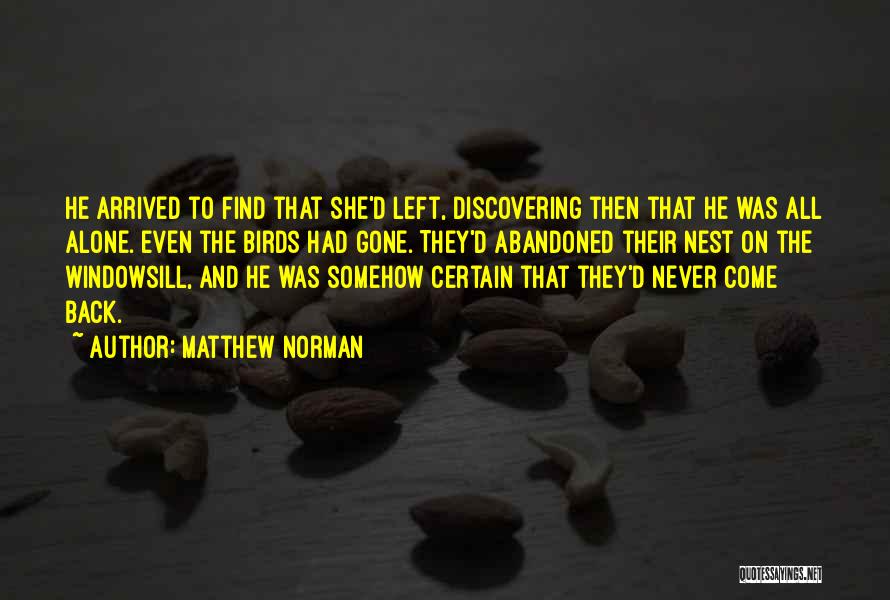 Matthew Norman Quotes 370614