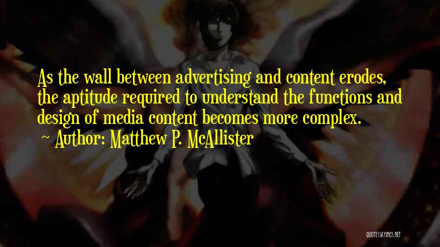 Matthew P. McAllister Quotes 1013572