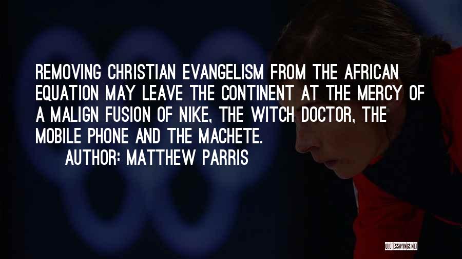 Matthew Parris Quotes 1270460