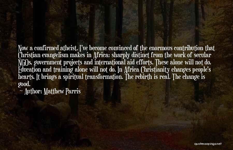 Matthew Parris Quotes 312742