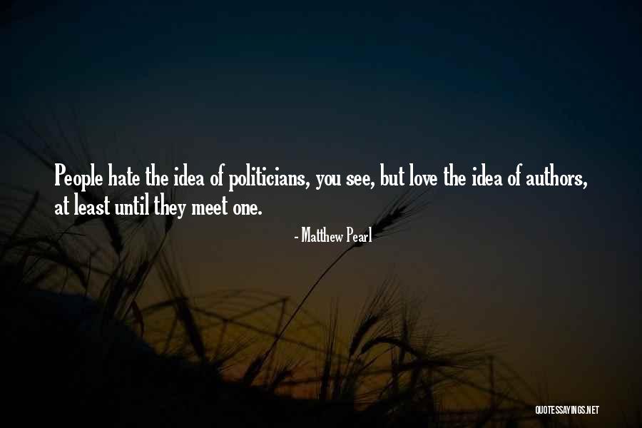 Matthew Pearl Quotes 1001035 Matthew Pearl Quotes 1001035