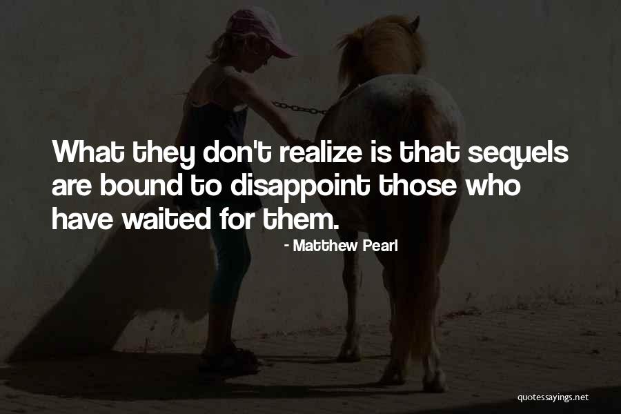 Matthew Pearl Quotes 1191125 Matthew Pearl Quotes 1191125