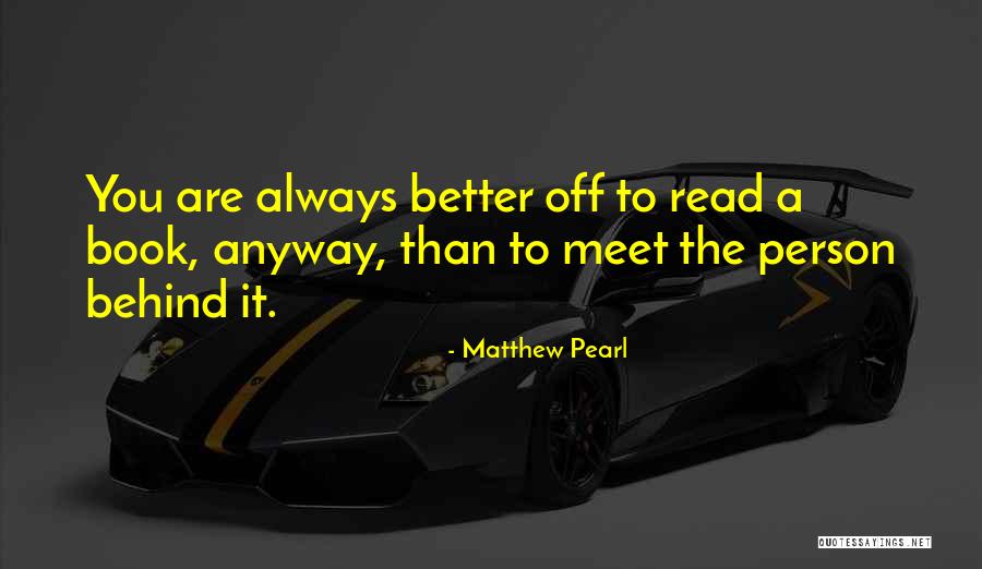 Matthew Pearl Quotes 1442184 Matthew Pearl Quotes 1442184