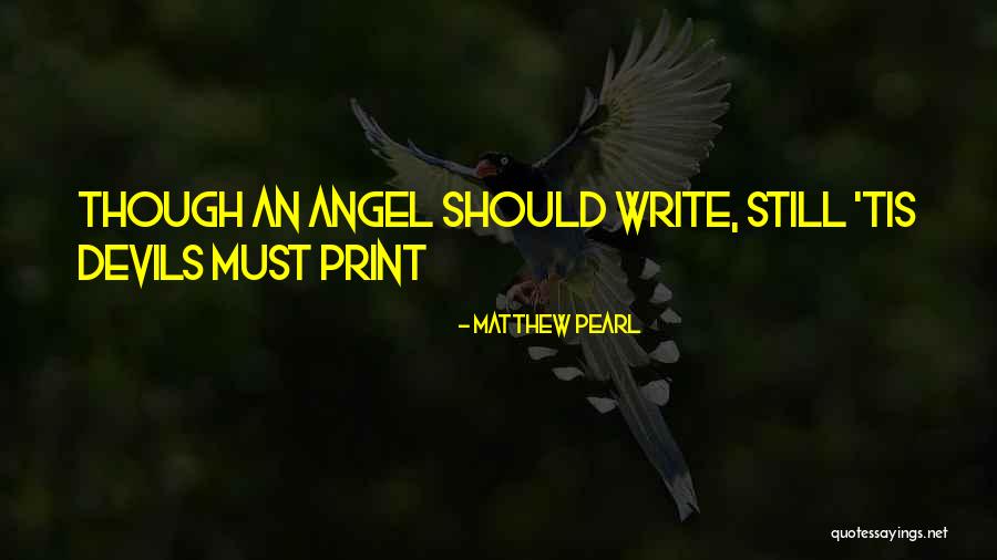 Matthew Pearl Quotes 1456722 Matthew Pearl Quotes 1456722