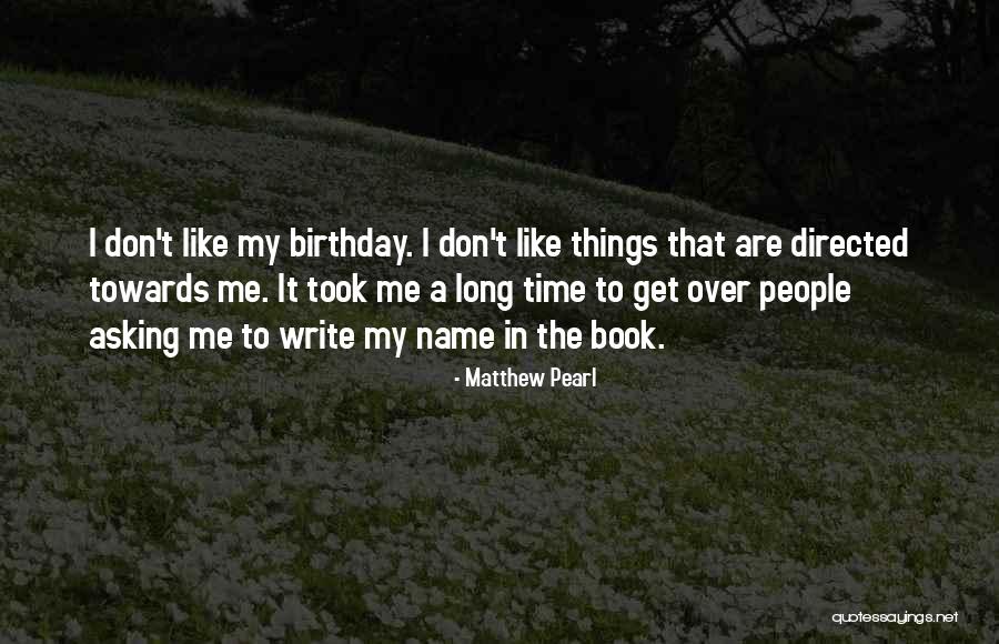 Matthew Pearl Quotes 149527 Matthew Pearl Quotes 149527