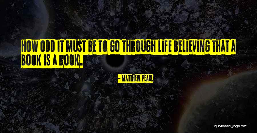 Matthew Pearl Quotes 1560624 Matthew Pearl Quotes 1560624