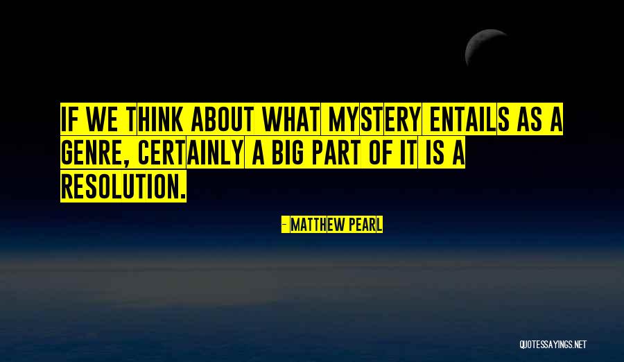 Matthew Pearl Quotes 173848 Matthew Pearl Quotes 173848