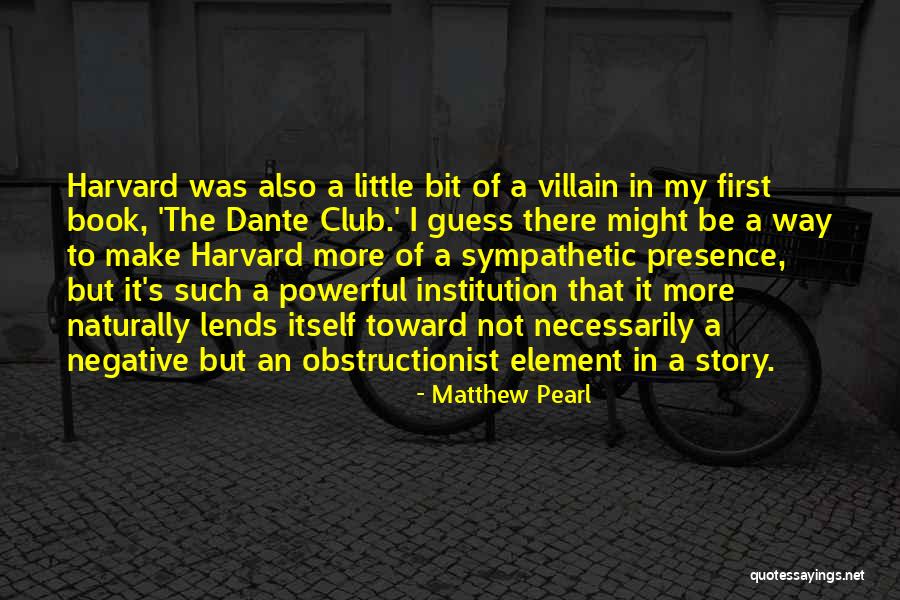 Matthew Pearl Quotes 1841262 Matthew Pearl Quotes 1841262