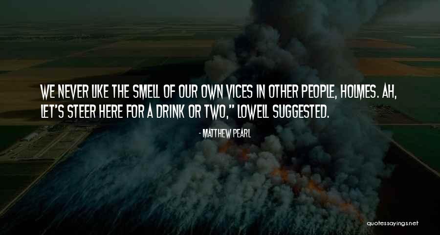 Matthew Pearl Quotes 1898119 Matthew Pearl Quotes 1898119
