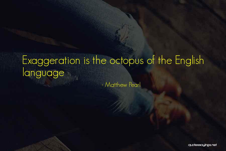 Matthew Pearl Quotes 230688 Matthew Pearl Quotes 230688
