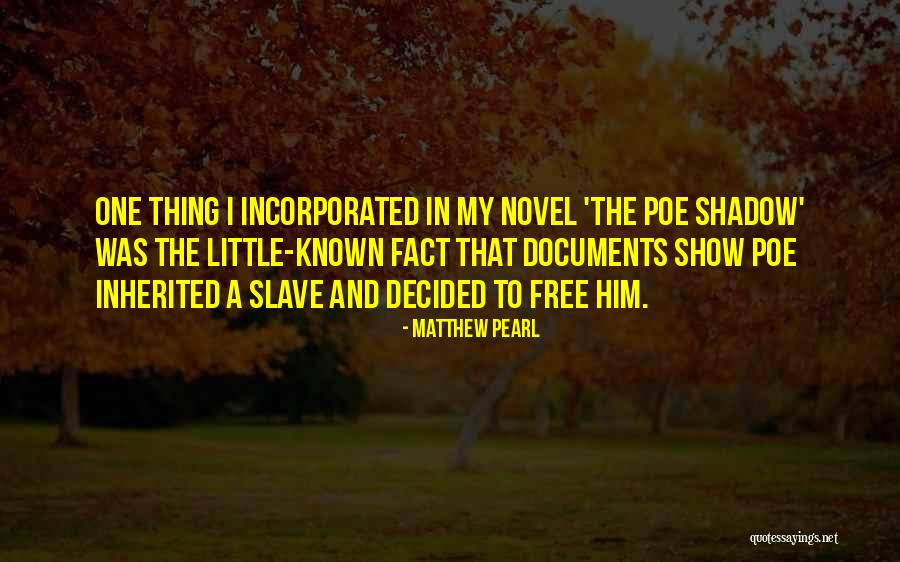 Matthew Pearl Quotes 232372 Matthew Pearl Quotes 232372