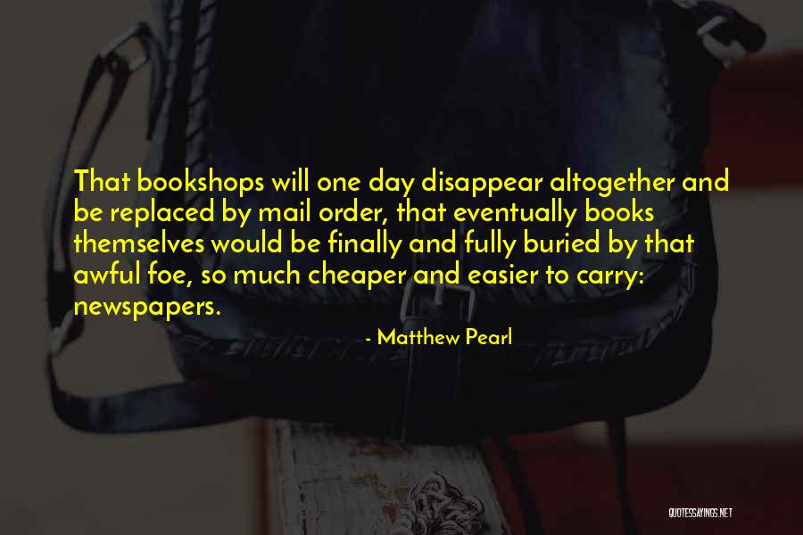 Matthew Pearl Quotes 411610 Matthew Pearl Quotes 411610
