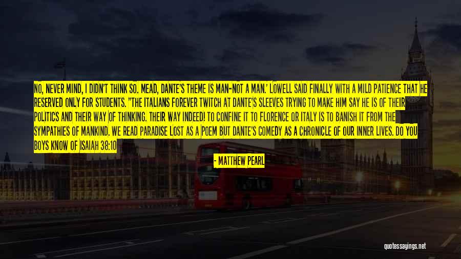 Matthew Pearl Quotes 519254 Matthew Pearl Quotes 519254