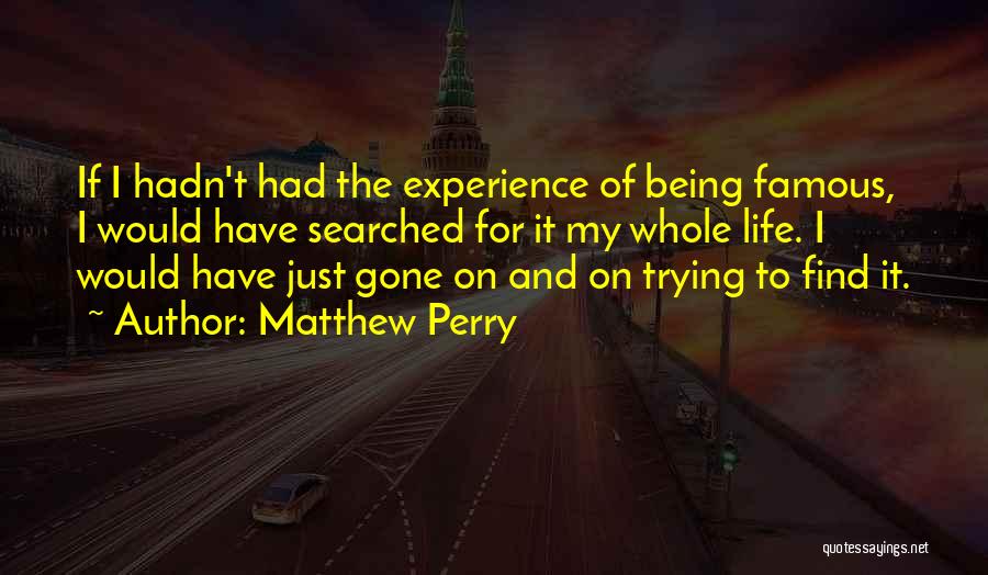 Matthew Perry Quotes 1098618