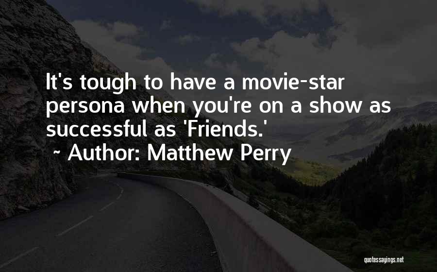 Matthew Perry Quotes 1230289