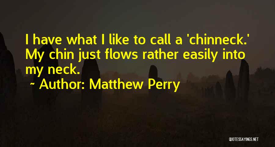 Matthew Perry Quotes 1572098