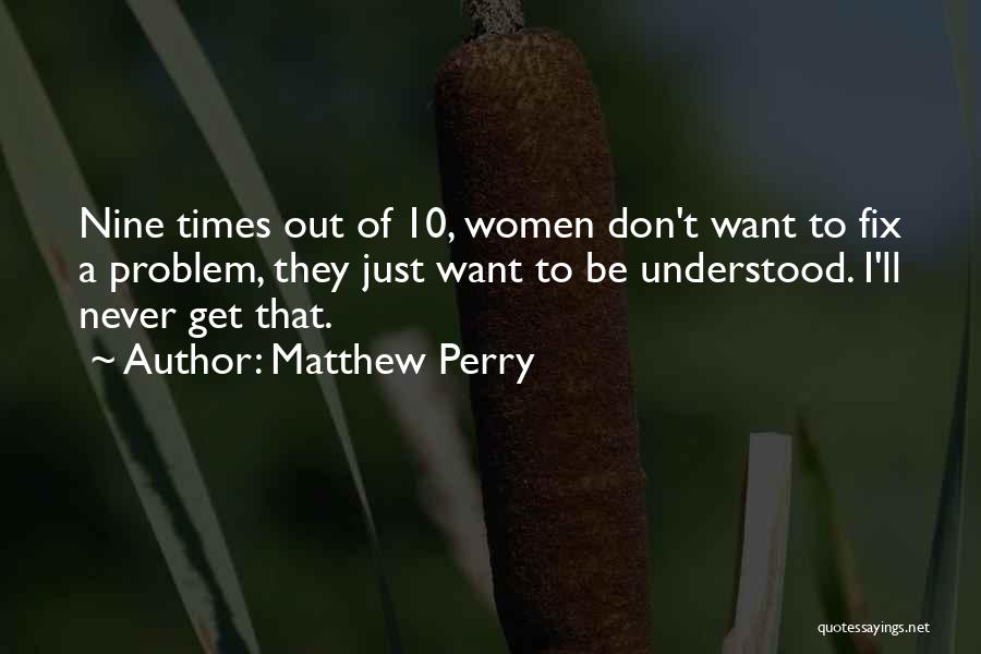 Matthew Perry Quotes 660069