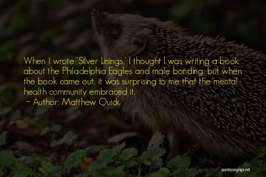 Matthew Quick Book Quotes By Matthew Quick