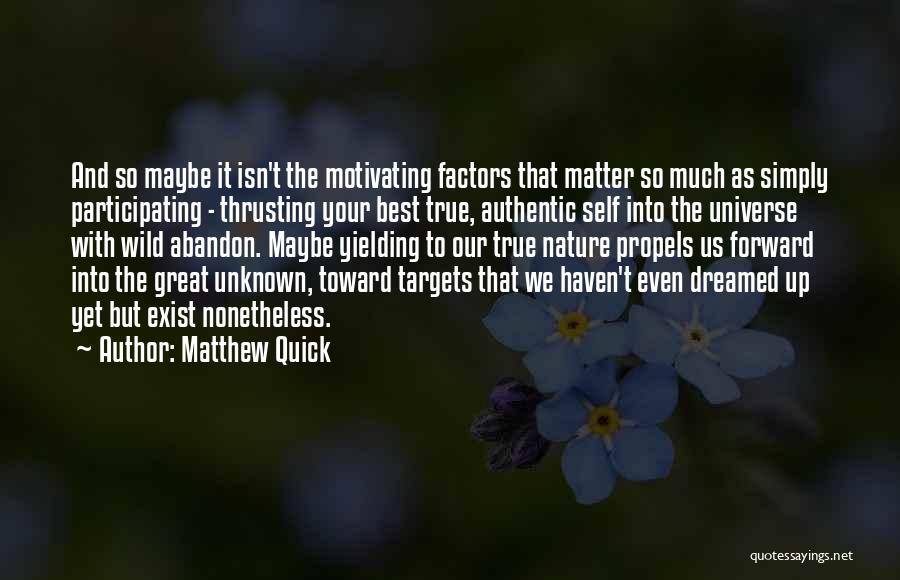 Matthew Quick Quotes 1039694