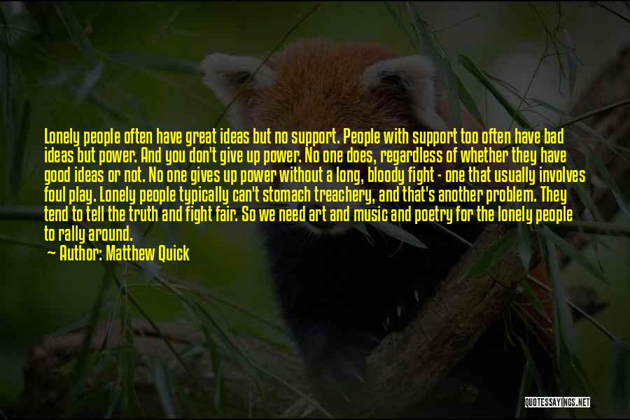 Matthew Quick Quotes 1096871