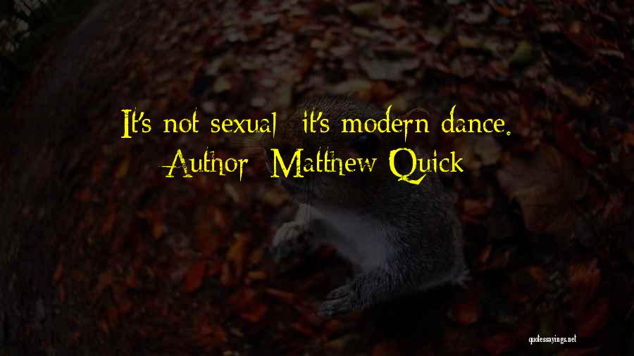 Matthew Quick Quotes 1122913