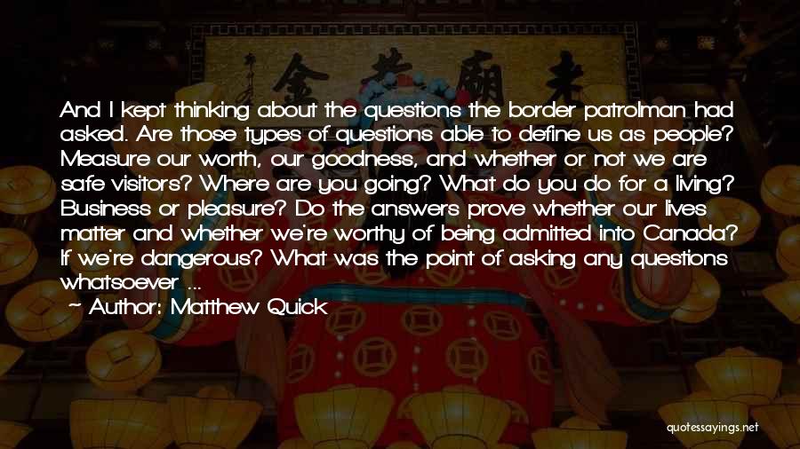 Matthew Quick Quotes 1479654