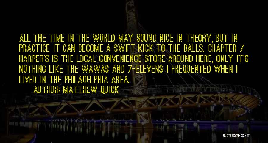 Matthew Quick Quotes 1587839