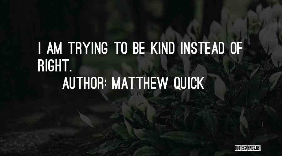 Matthew Quick Quotes 2074754