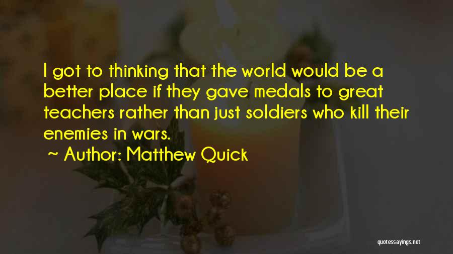 Matthew Quick Quotes 2077147