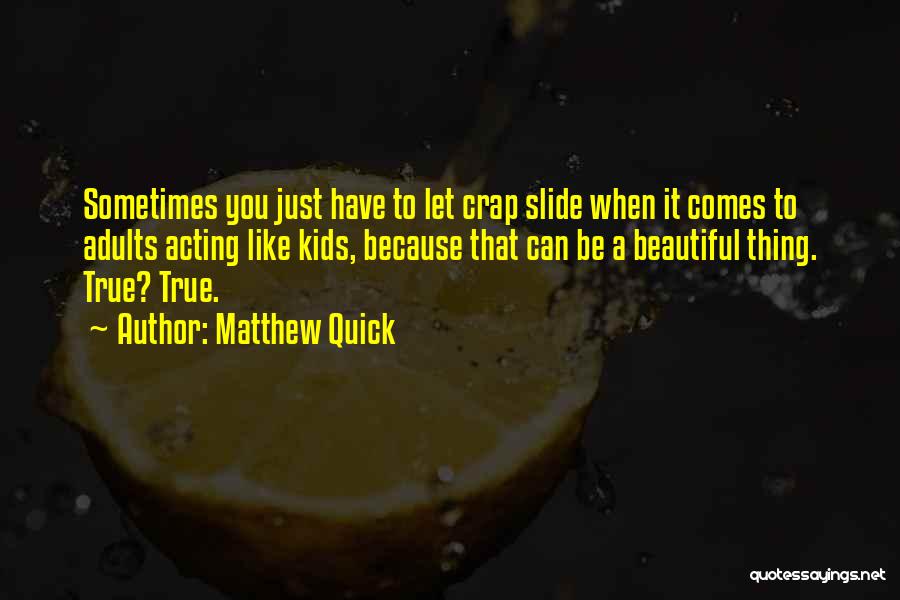 Matthew Quick Quotes 290137