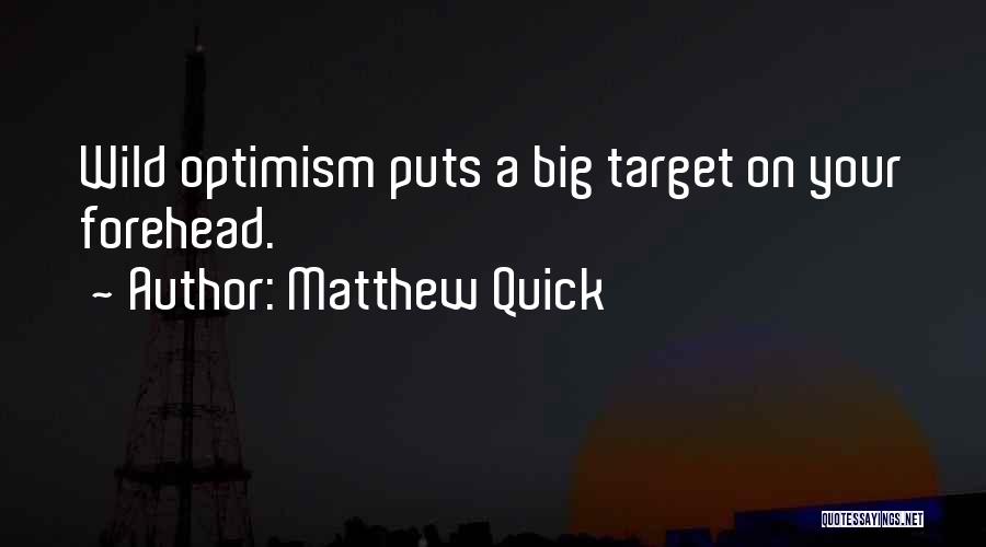 Matthew Quick Quotes 334626