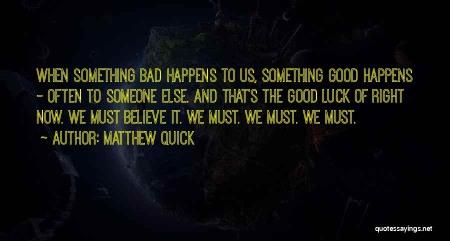 Matthew Quick Quotes 345725