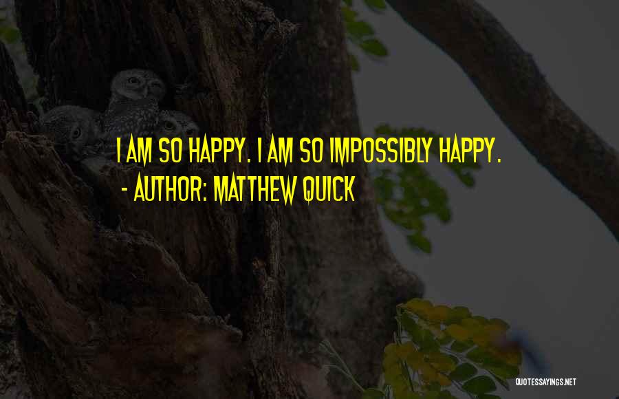 Matthew Quick Quotes 358245