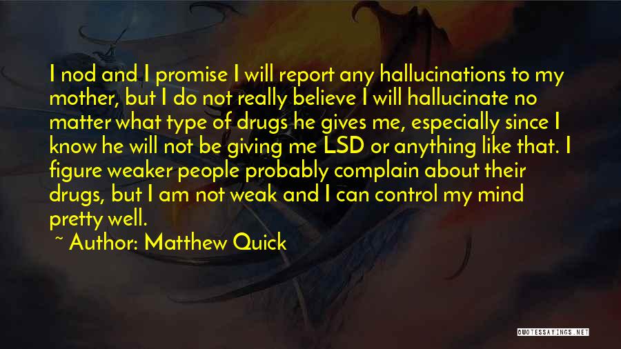 Matthew Quick Quotes 544897